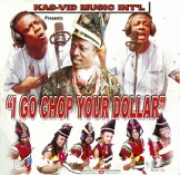 i go chop your dollar album cover